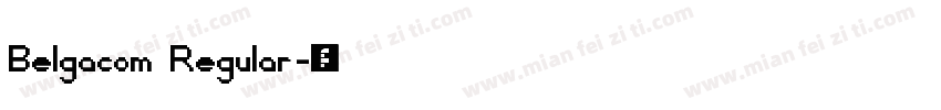 Belgacom Regular字体转换